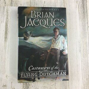 Brian Jacques Castaways of the Flying Dutchman 1st US Edition 1st Impression HC